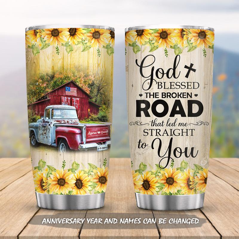 God Blessed The Broken Road Sunflowers Stainless Steel Tumbler