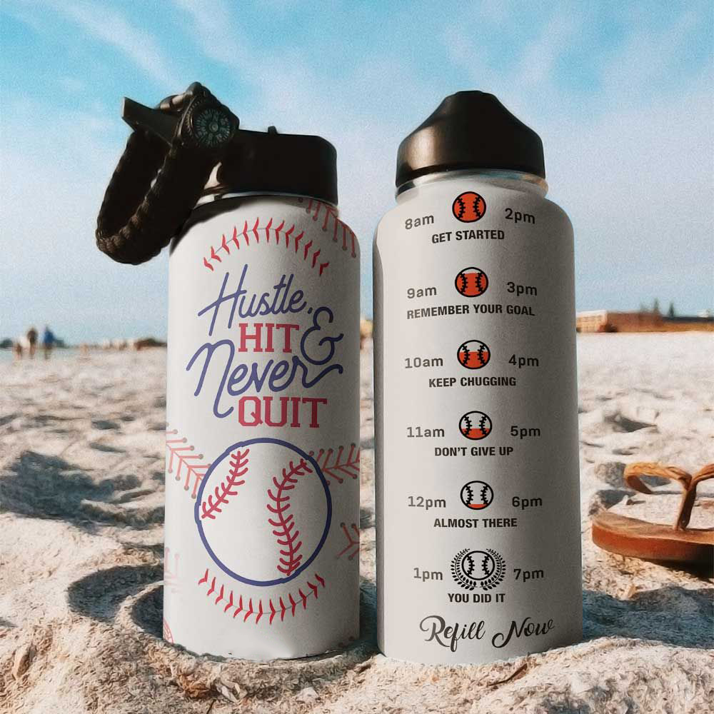 Hustle Hit Never Quil Baseball Lovers Stainless Water Bottler