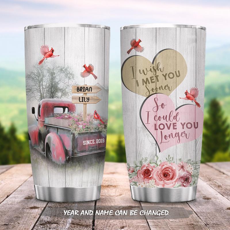 I Wish I Met You Sooner Couple Stainless Steel Tumbler