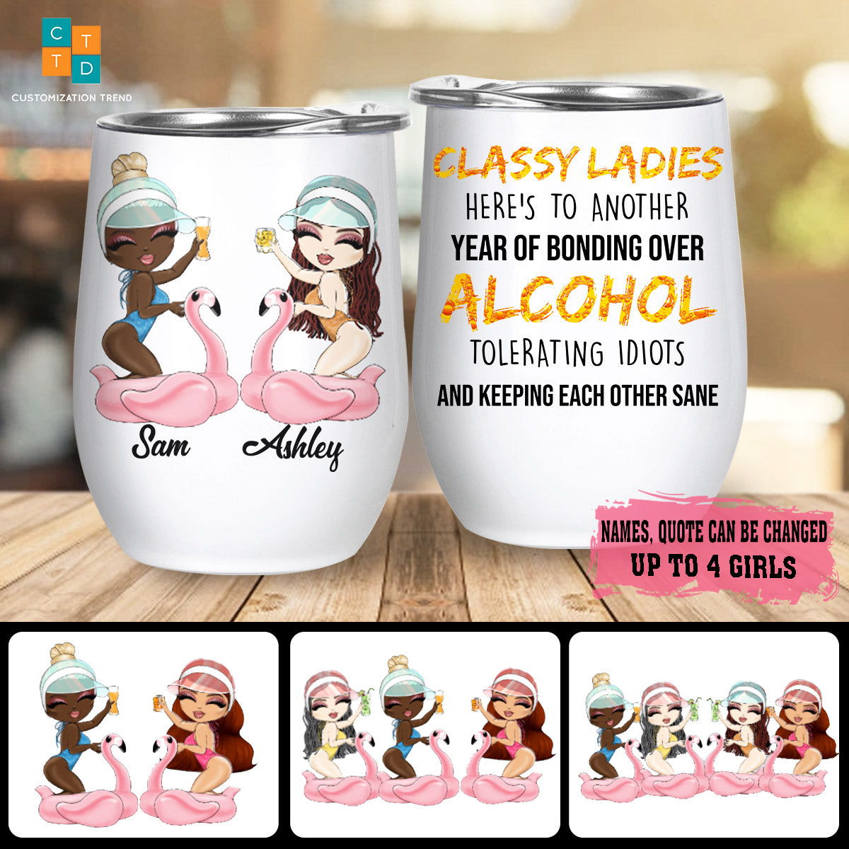 Personalized  Classy Ladies Here’s To Another   Wine Tumbler , Friend, Bestie, Sister Wine Tumbler