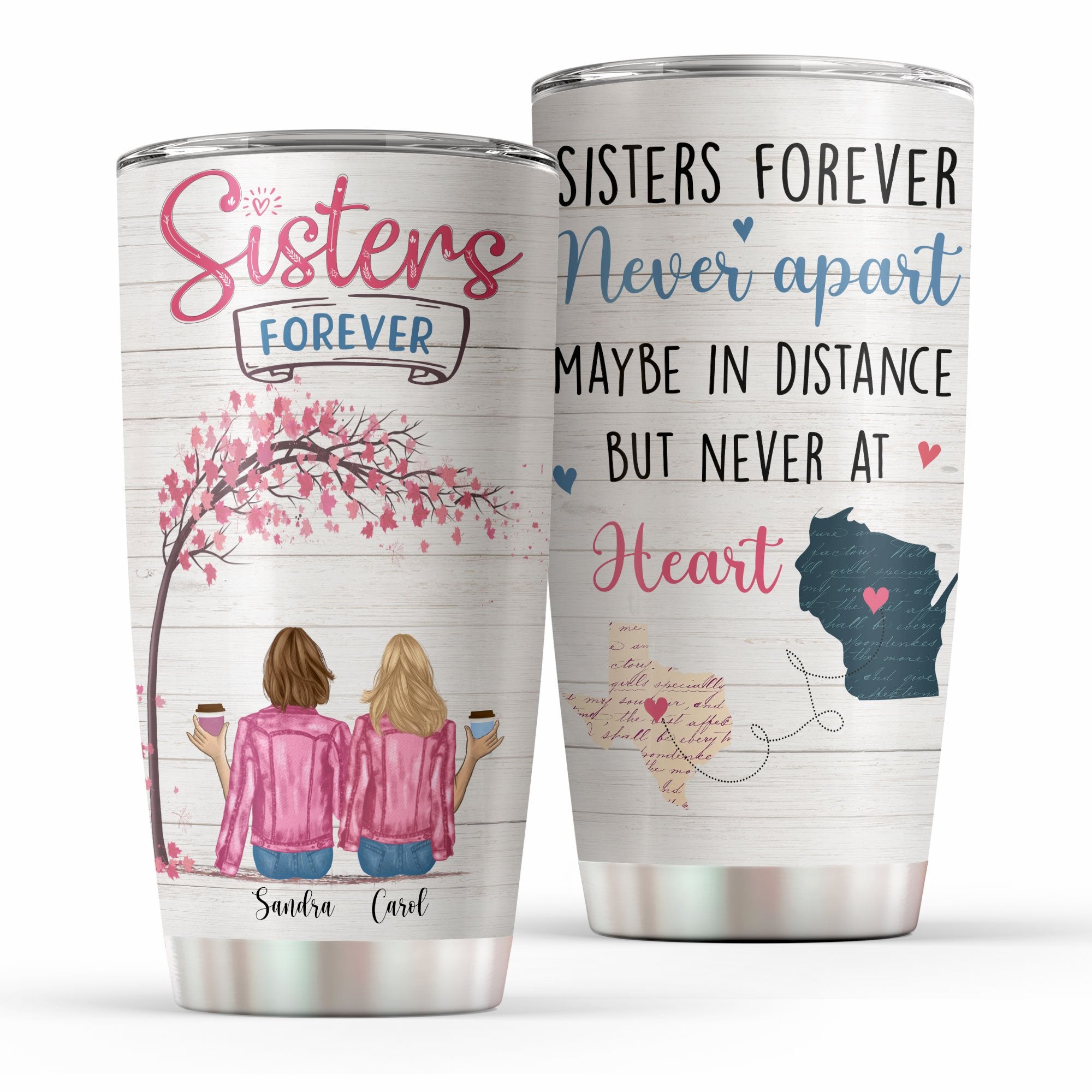 Personalized  Never Apart Maybe In Distance But Never At Heart  Stainless Steel Tumbler ,  Custom Friend , Bestie , Sister Stainless Steel Tumbler