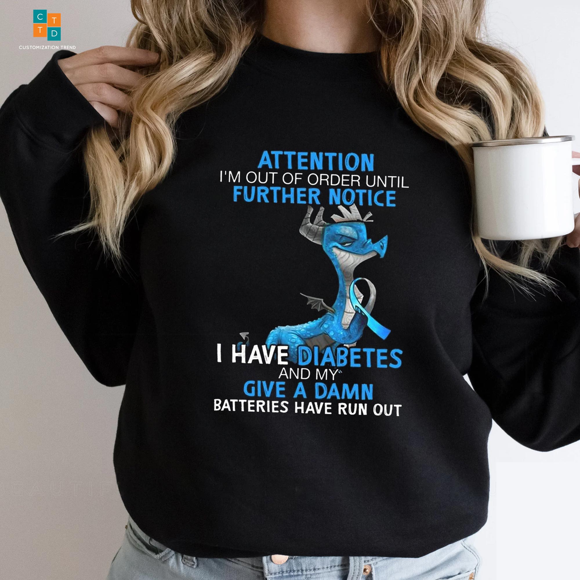 Attention I’m Out Of Order Until Further Notice Diabetes Awareness Hoodie, Shirt