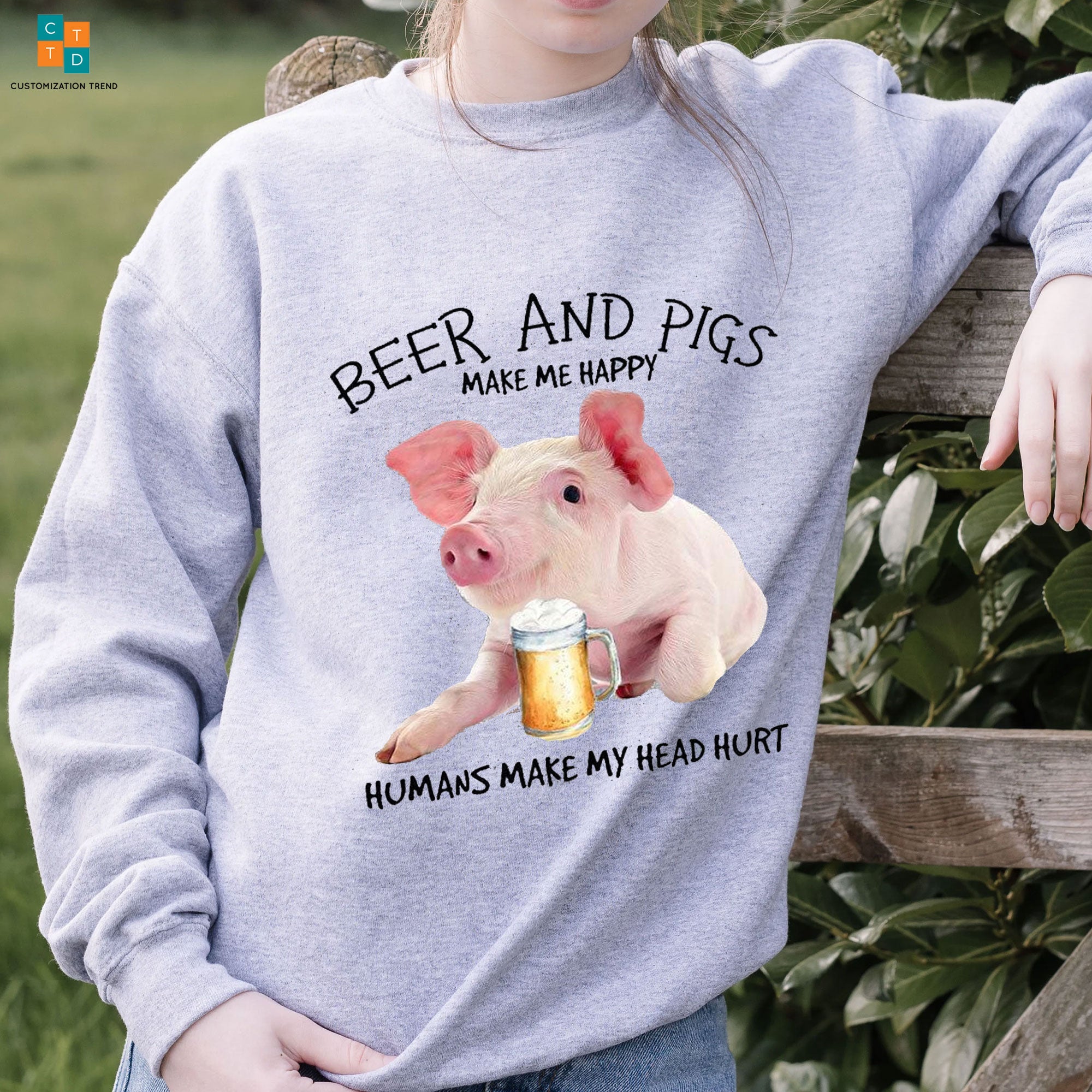 Beer And Pigs Make Me Happy Humans Make My Head Hurt Pig Hoodie, Shirt