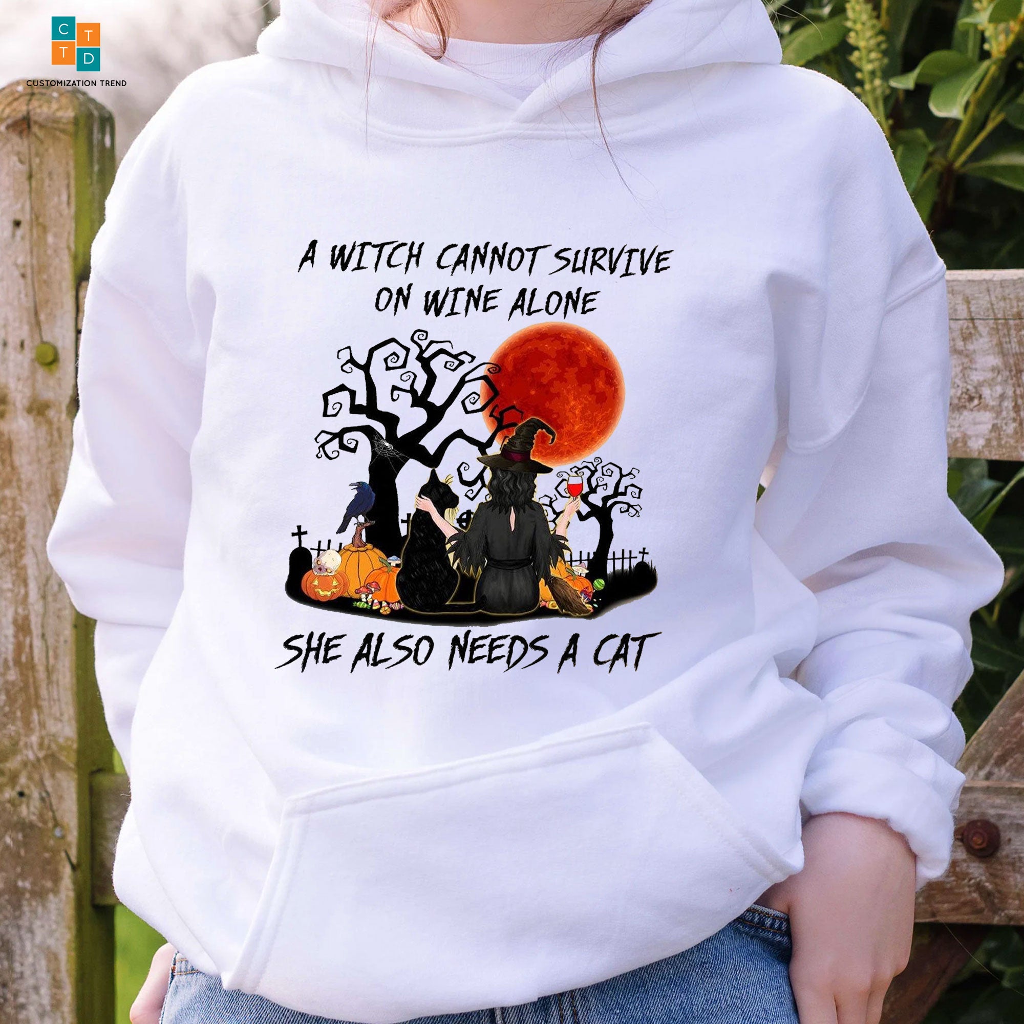 A Witch Cannot Survive On Wine Alone She Also Needs A Cat Hoodie, Shirt