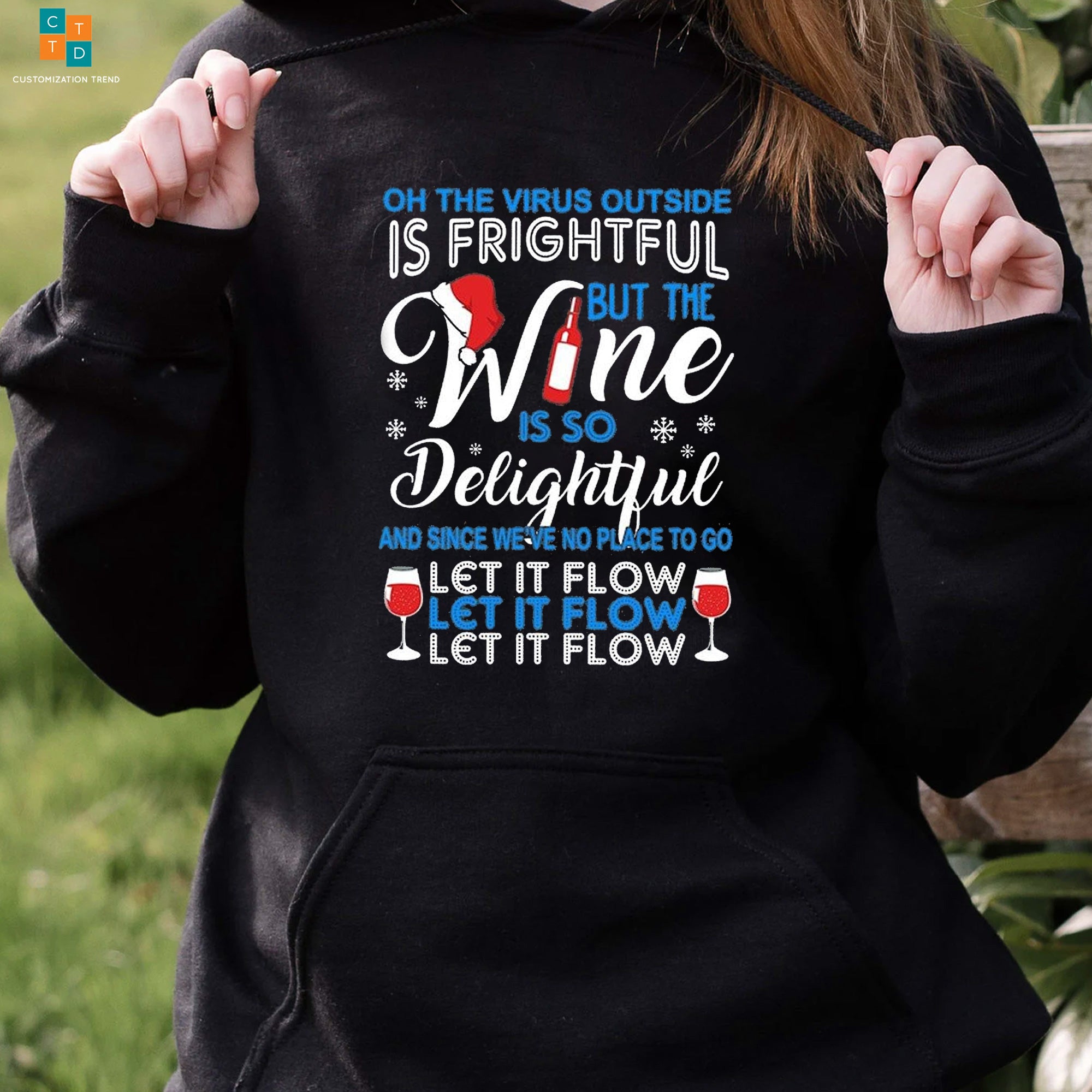 Oh The Virus Outside Is Frightful But The Wine Is So Delightful Christmas Hoodie, Shirt