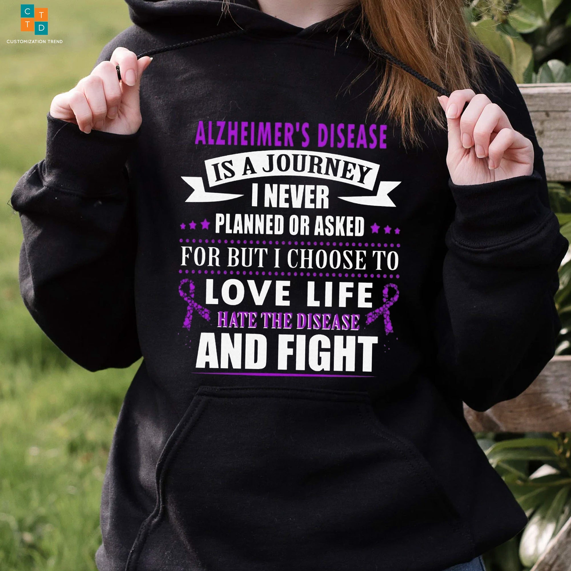 Alzheimer’s Disease Is A Journey Love Life Hate The Disease And Fight Hoodie, Shirt