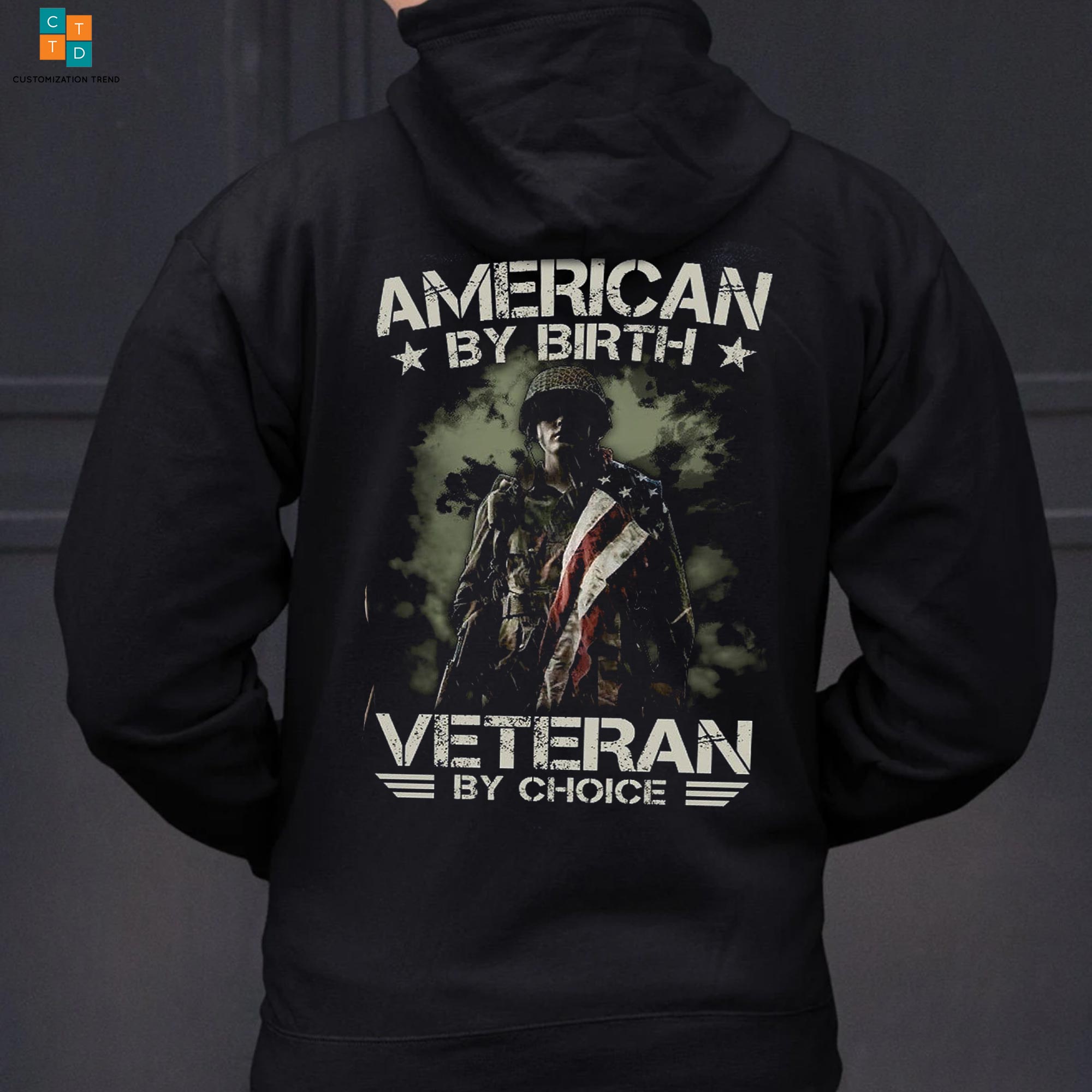 American By Birth Veteran By Choice Veteran Hoodie, Shirt