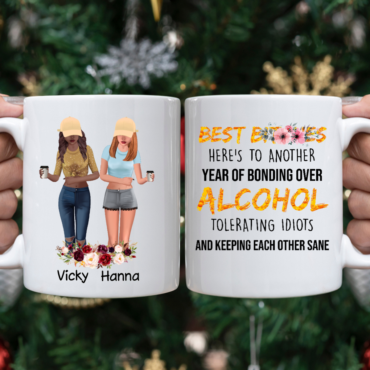 Personalized Best Bitches Another Year Of Bonding Over Alcohol Mug ,Custom Friend, Bestie, Sister Mug