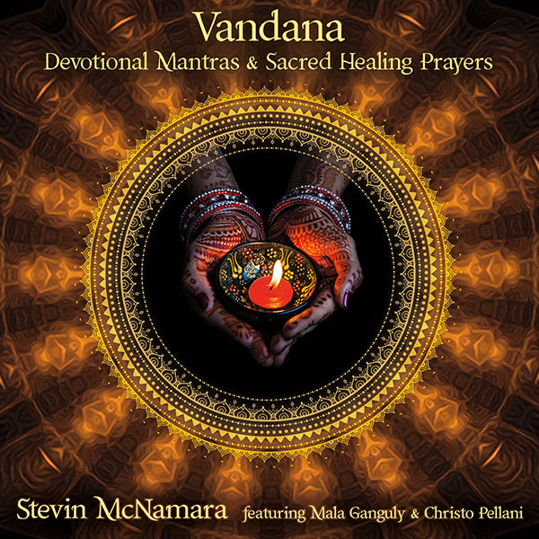 Vandana: Devotional Mantras & Sacred Healing Prayers – whiteswanrecords