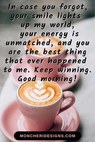 romantic good morning quote with coffee