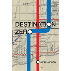 John Bannon Destination Zero