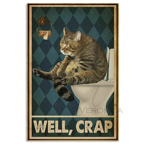 Vintage Restroom Sign Well Crap Cat Poster Metal Plaque Toilet Wall Decor Funny Metal Tin Sign Man Cave Bathroom Retro Plate