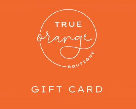 True Orange Boutique Gift Card