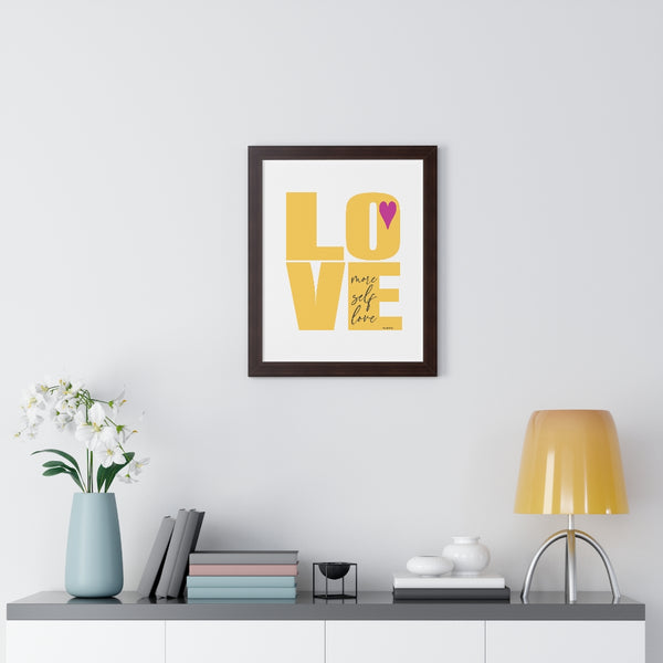 More Self LOVE ♡ Inspirational Framed Poster Decoration
