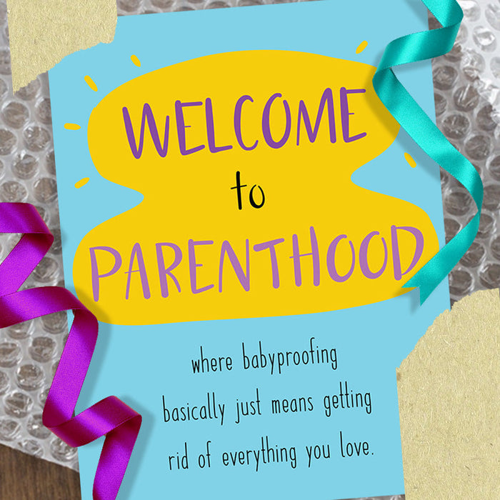 Welcome to Parenthood Babyproofing Card - Unique Cards + Gifts ...