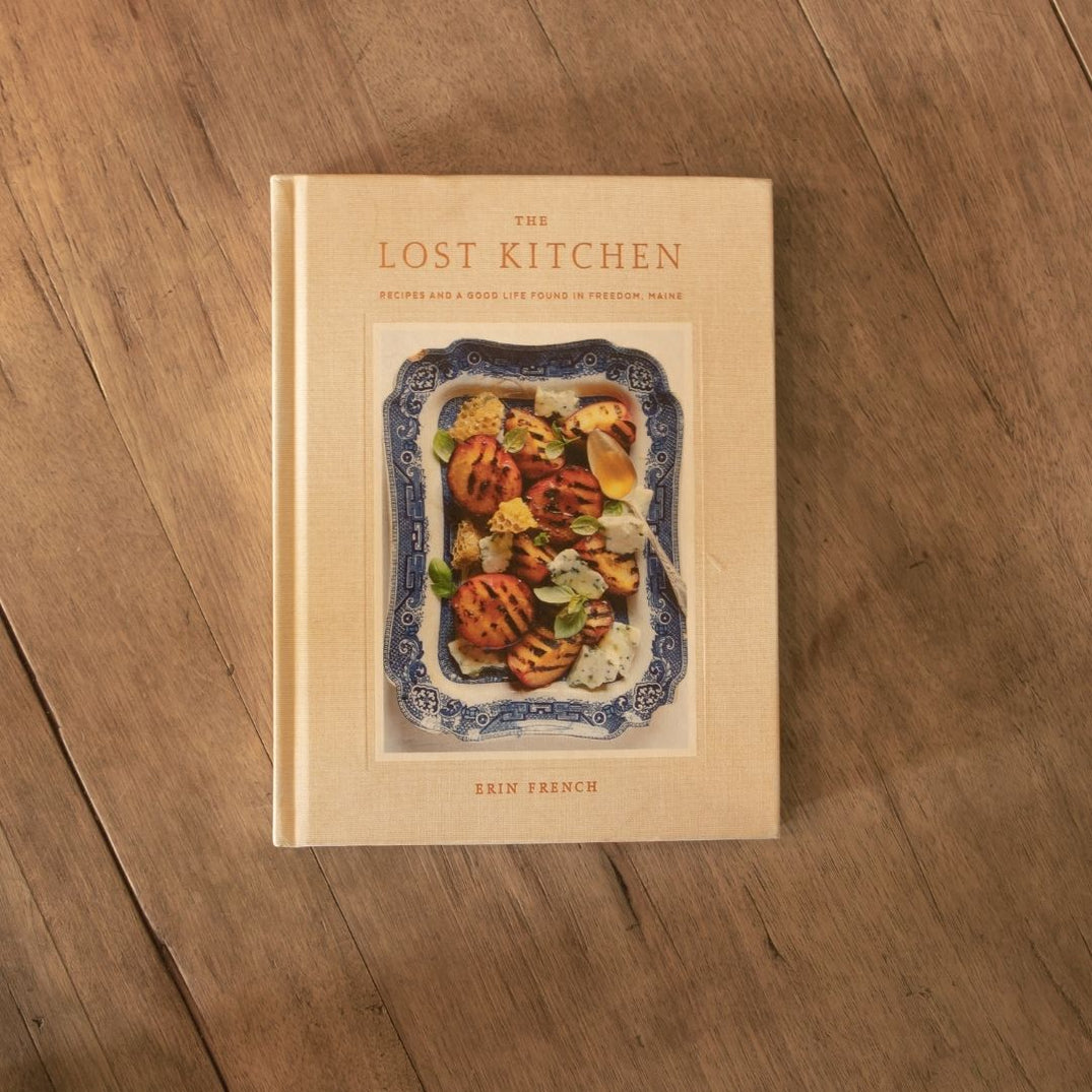 The Lost Kitchen Recipes And A Good Life Found In Freedom, Maine A C