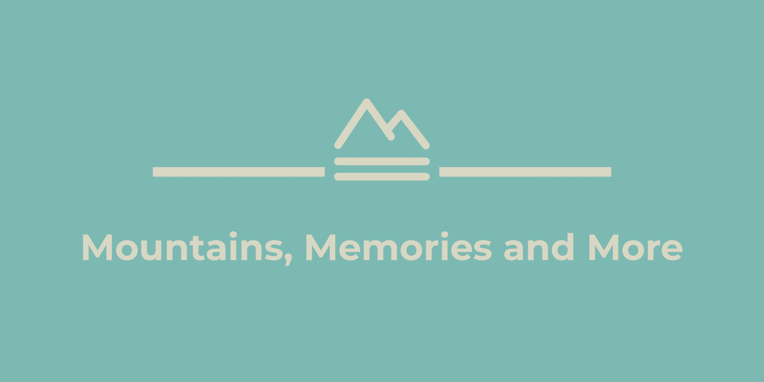 Mountains Memories and More ~ mountain themed apparel and merchandise