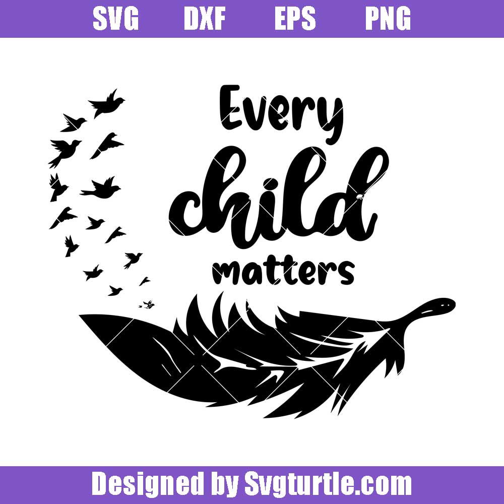 Every Child Matters Svg, Child Awareness Svg, Children Quote Svg, Feat ...