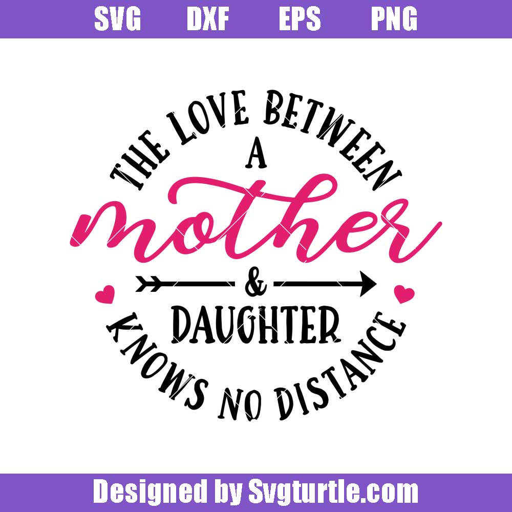 Download Love Between Mother Daughter Svg Mother Daughter Svg Mother Svg Svgturtle