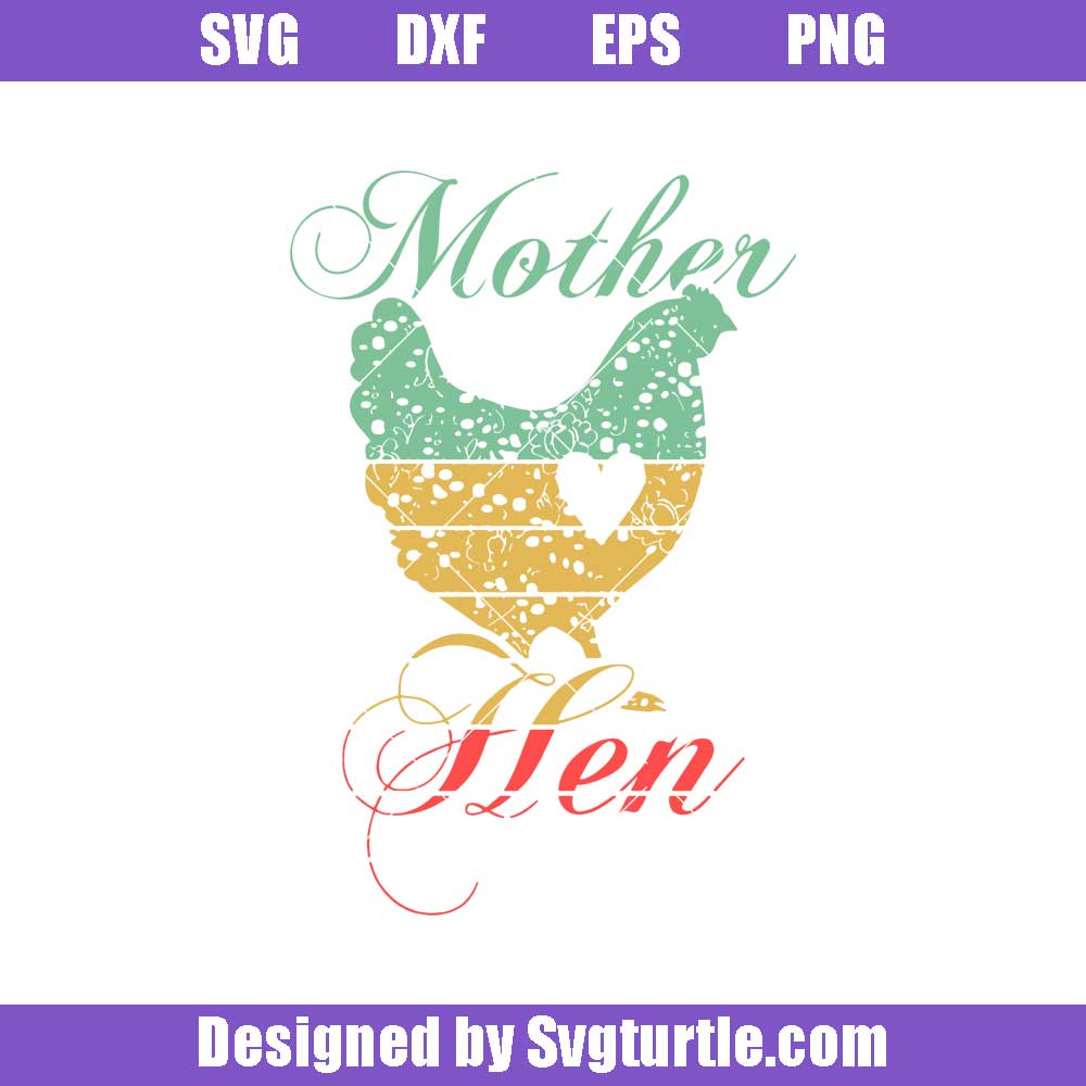 Free Free 66 Mother Hen Svg SVG PNG EPS DXF File