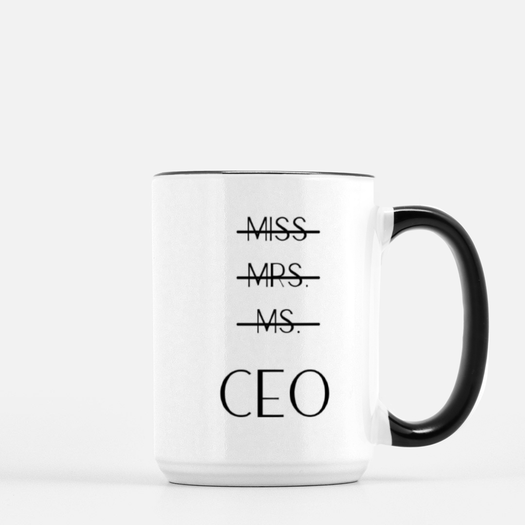 Miss, Mrs., Ms. - CEO - Mug Deluxe 15oz. (Black + White)