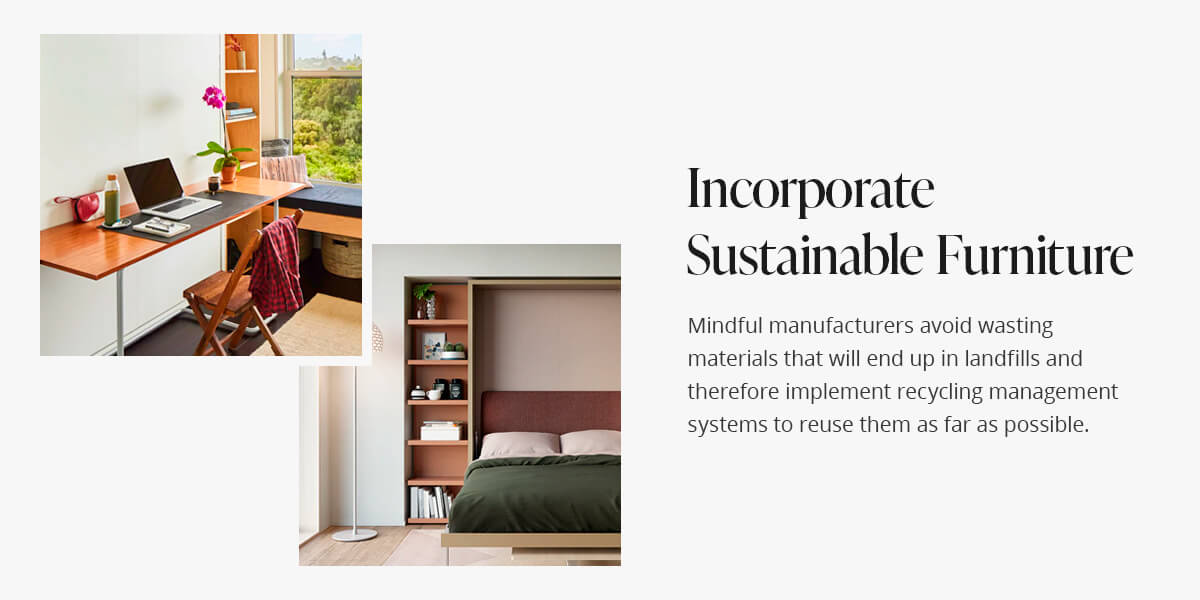 Incorporate Sustainable Furniture