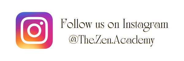 Follow us on Instagram @The.Zen.Academy