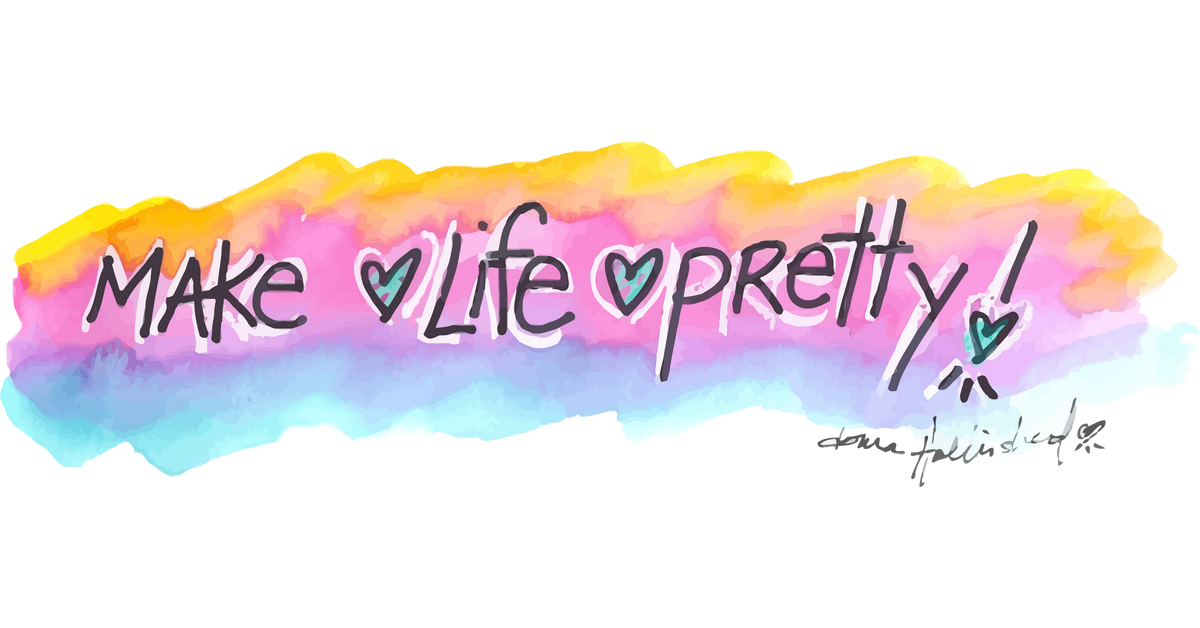 Make Life Pretty