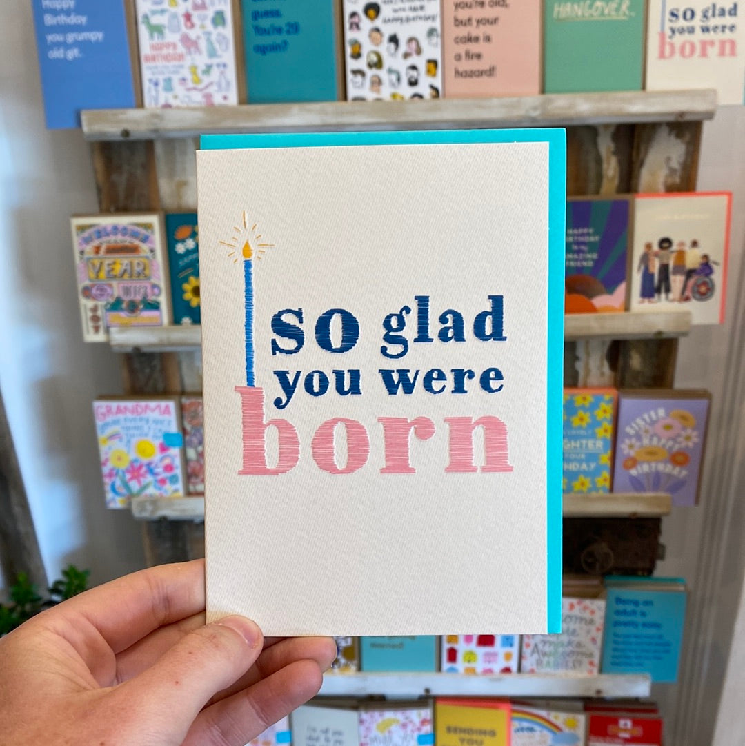 So Glad You Were Born