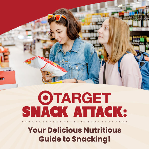 Target Snack Attack - Your Delicious Nutritious Guide to Snacking