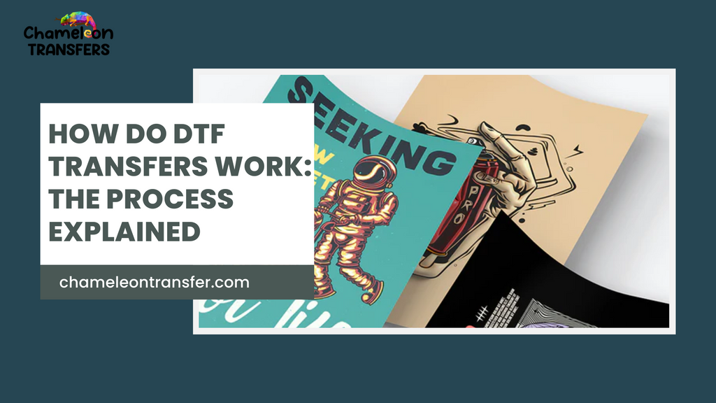 How Do DTF Transfers Work: The Process Explained