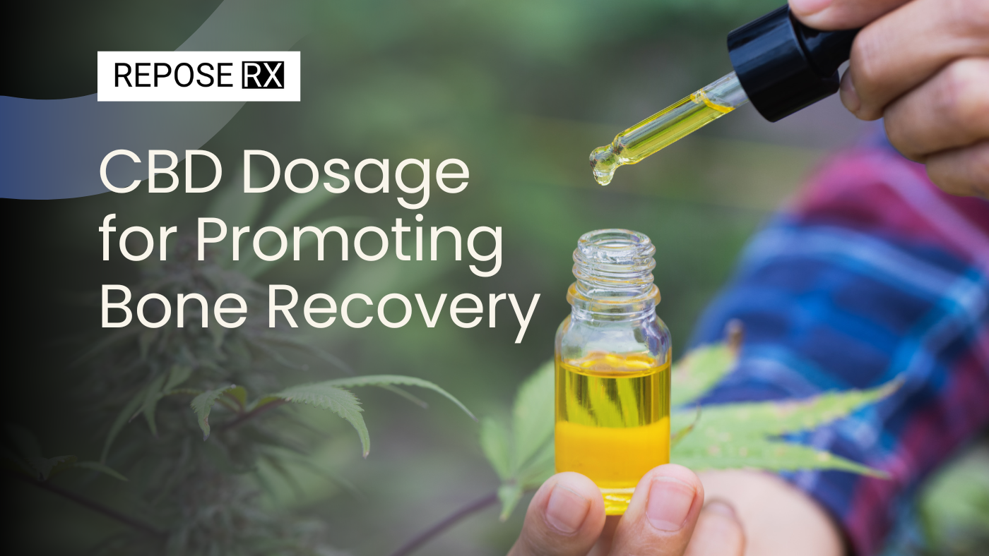 CBD Dosage for Promoting Bone Recovery