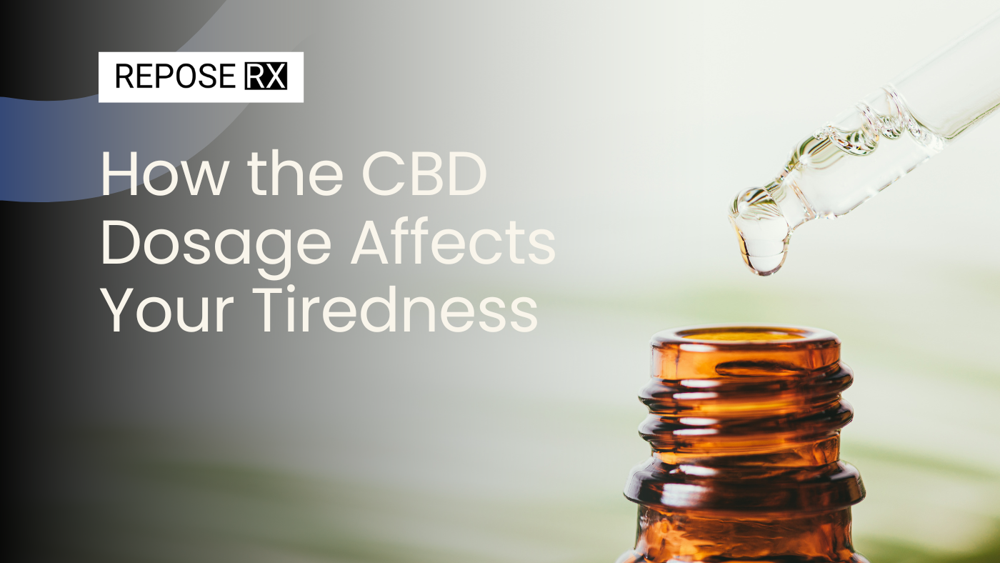 How the CBD Dosage Affects Your Tiredness