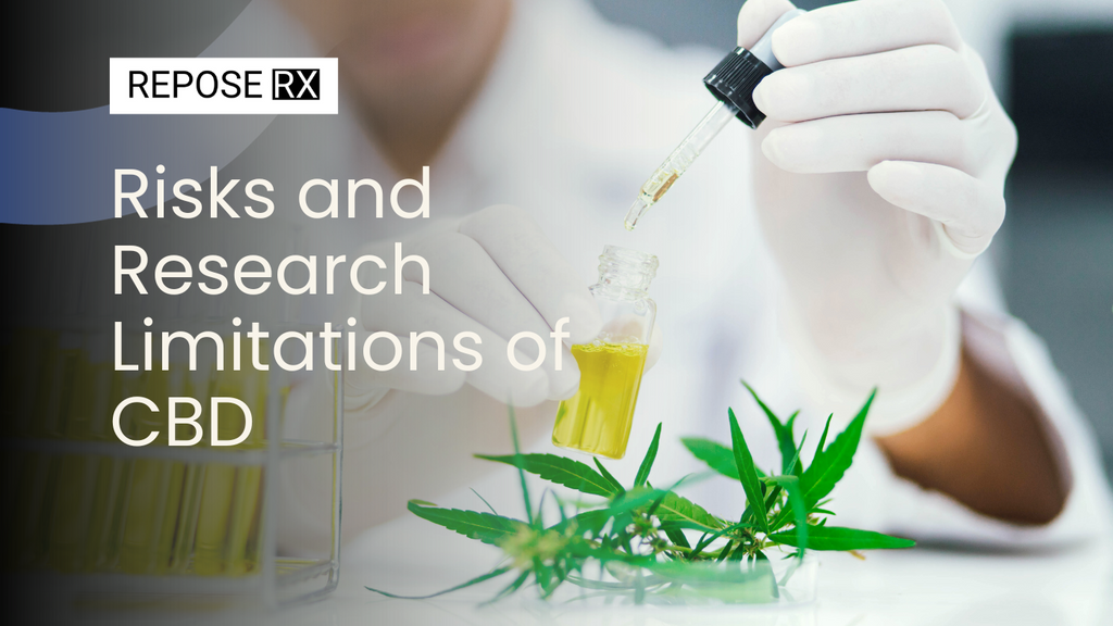 Risks and Research Limitations of CBD