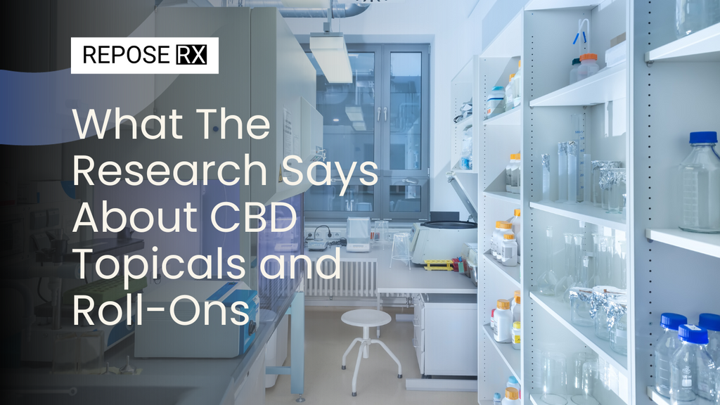 What The Research Says About CBD Topicals and Roll-Ons