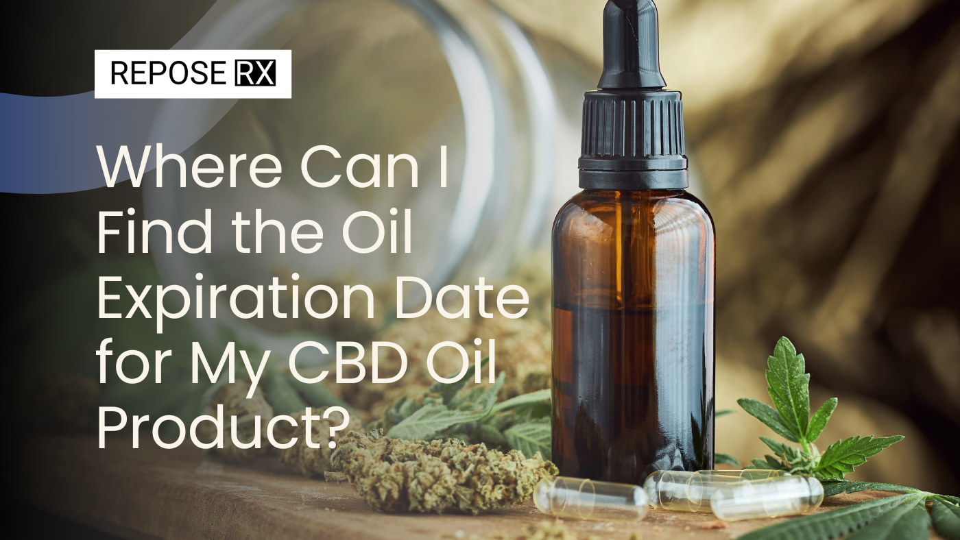 Where Can I Find the Oil Expiration Date for My CBD Oil Product?
