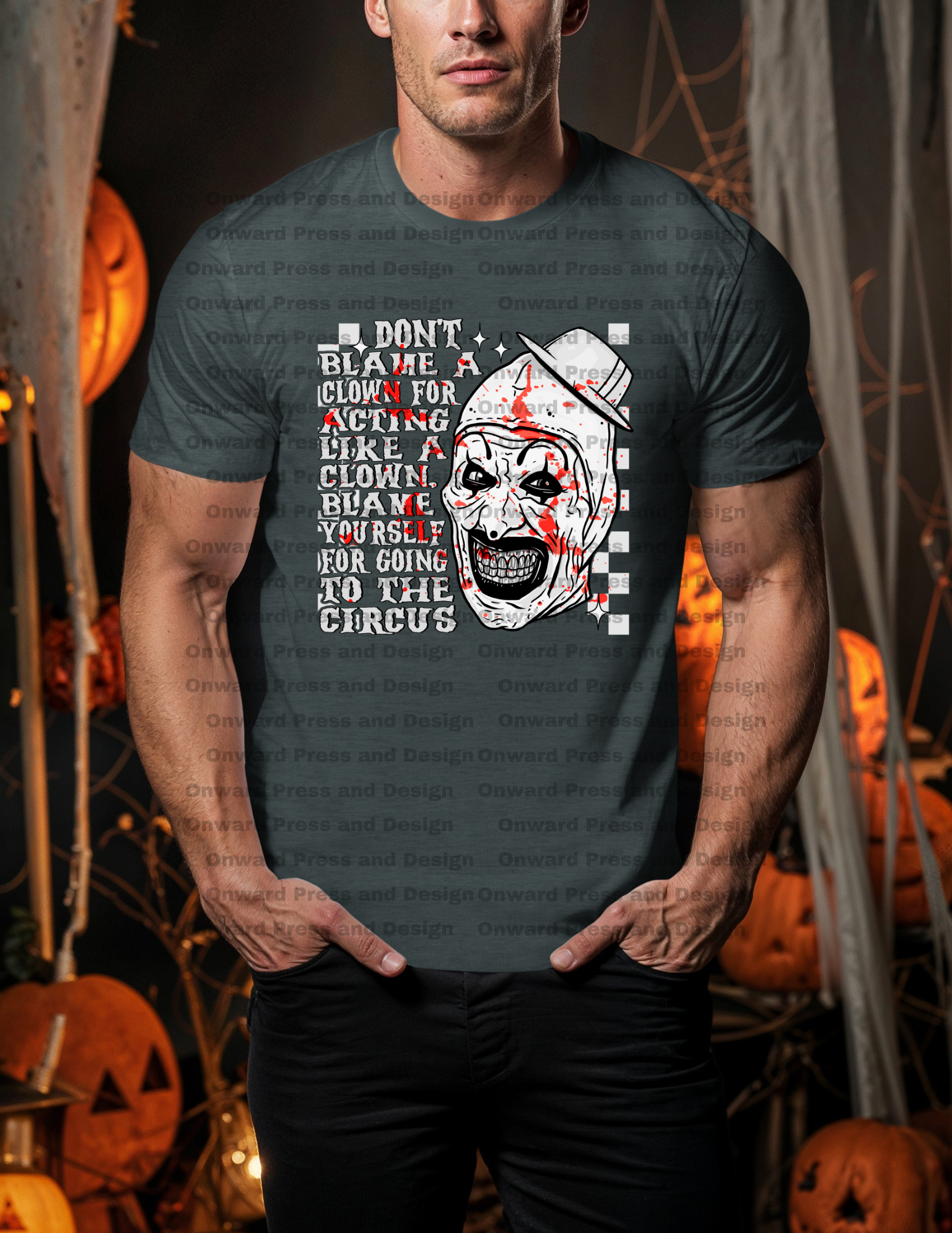 Don't Blame a Clown DTF