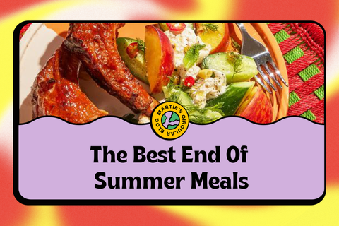 The Best End of Summer Meals