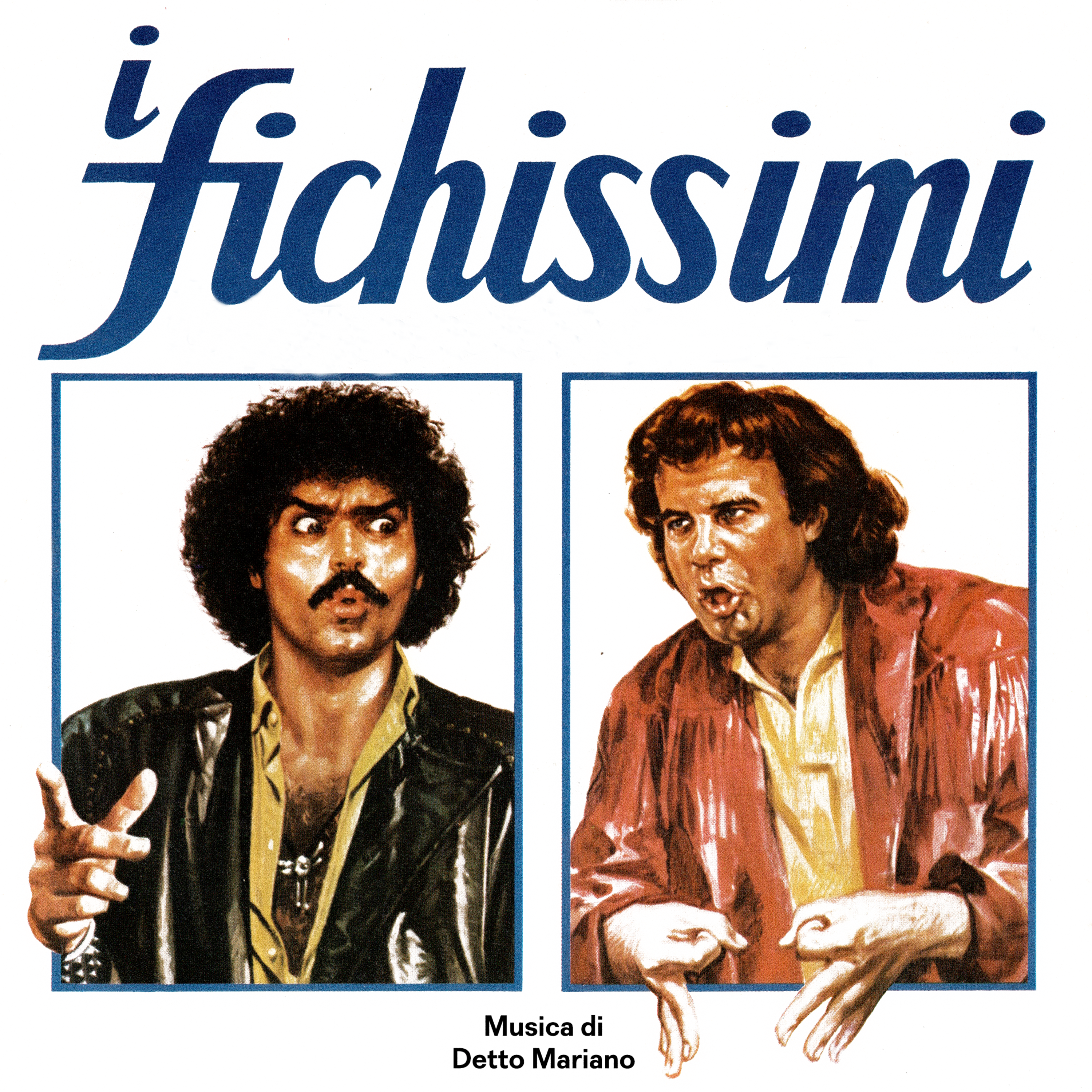 I Fichissimi by Detto Mariano, 1981