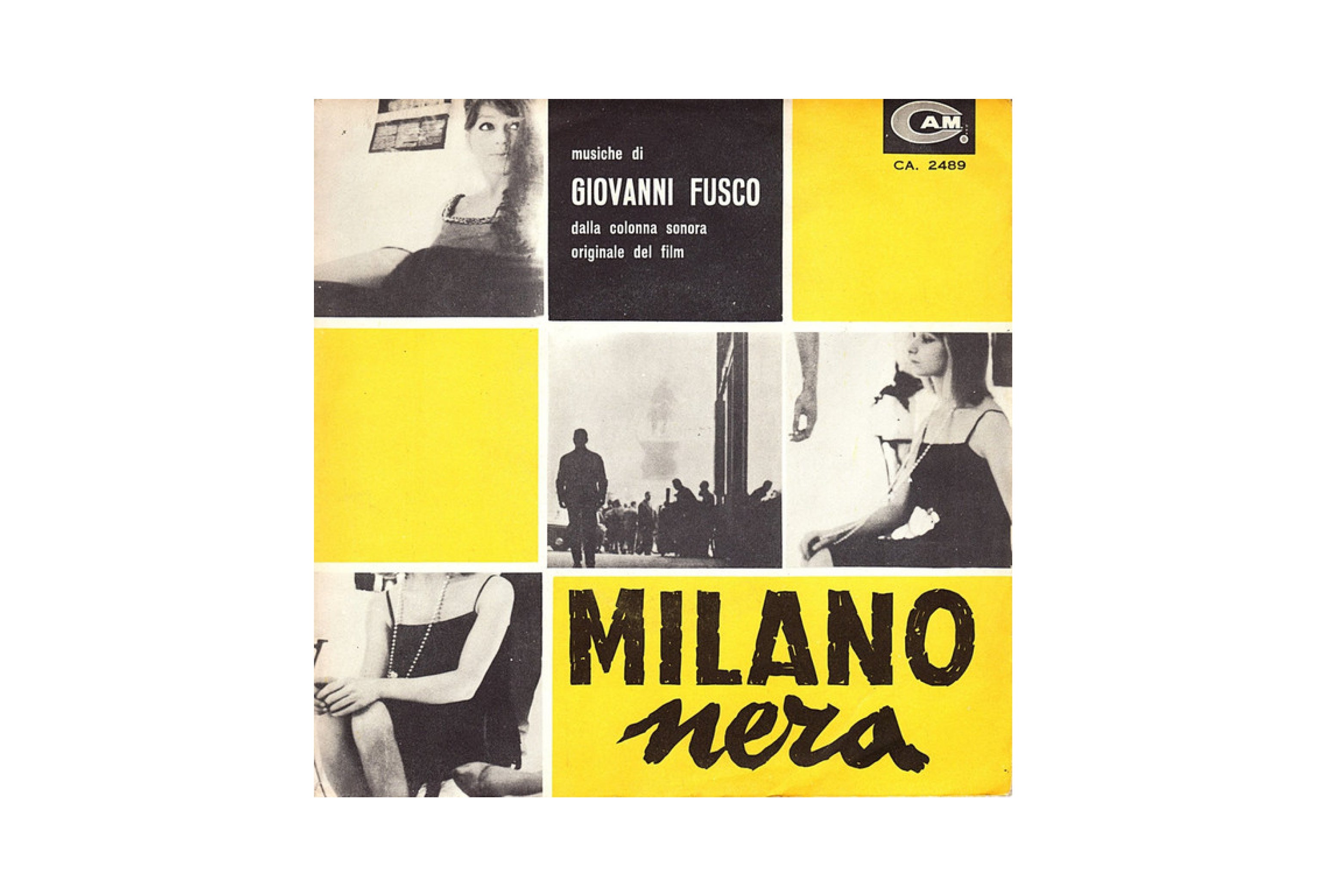 The original CAM 45rpm for Milano nera, music by Giovanni Fusco