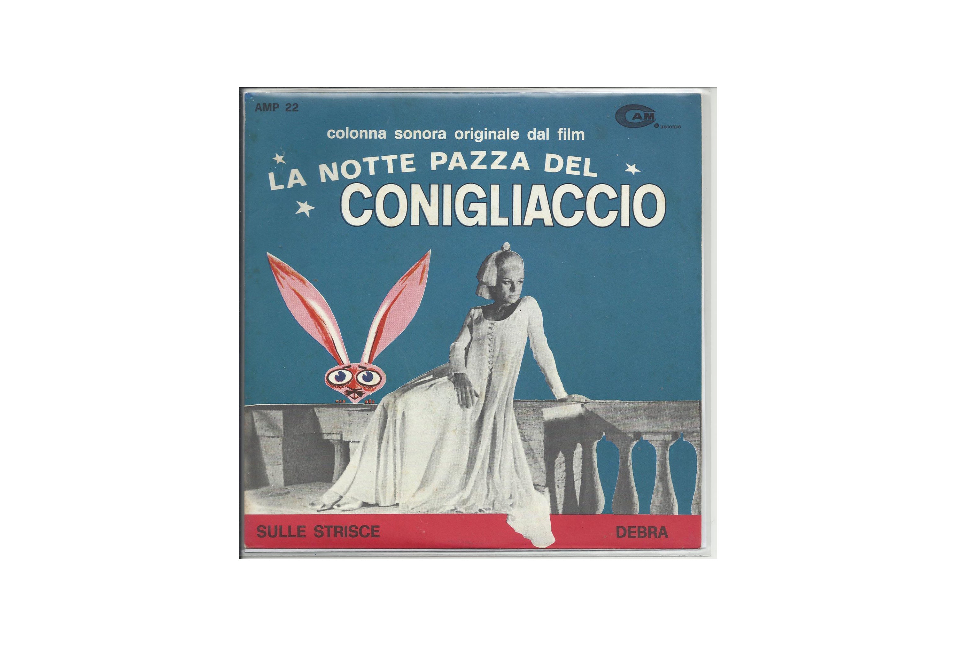 Sandra Milo on the cover of the CAM 45rpm for La Notte Pazza del Conigliaccio by Benedetto Giglia, 1967.