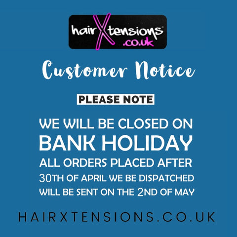 hairxtensions.co.uk bank holiday notice