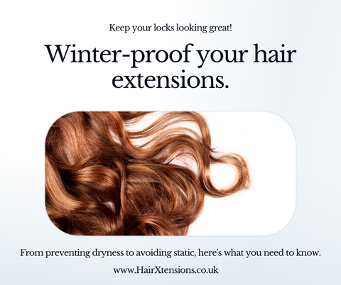 winter proof your hair extensions aftercare advice