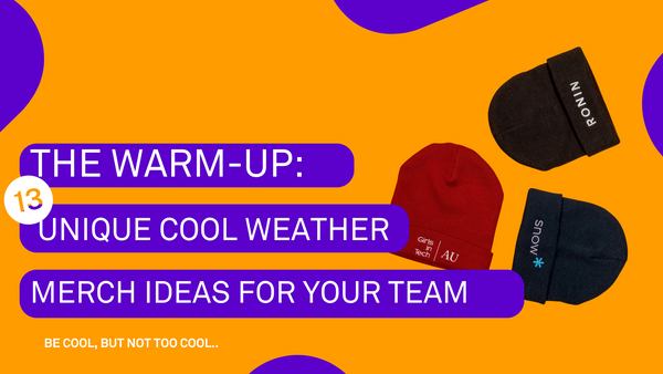 13 Unique Cool Weather 🥶 Merch Ideas for Your Team - Mercha