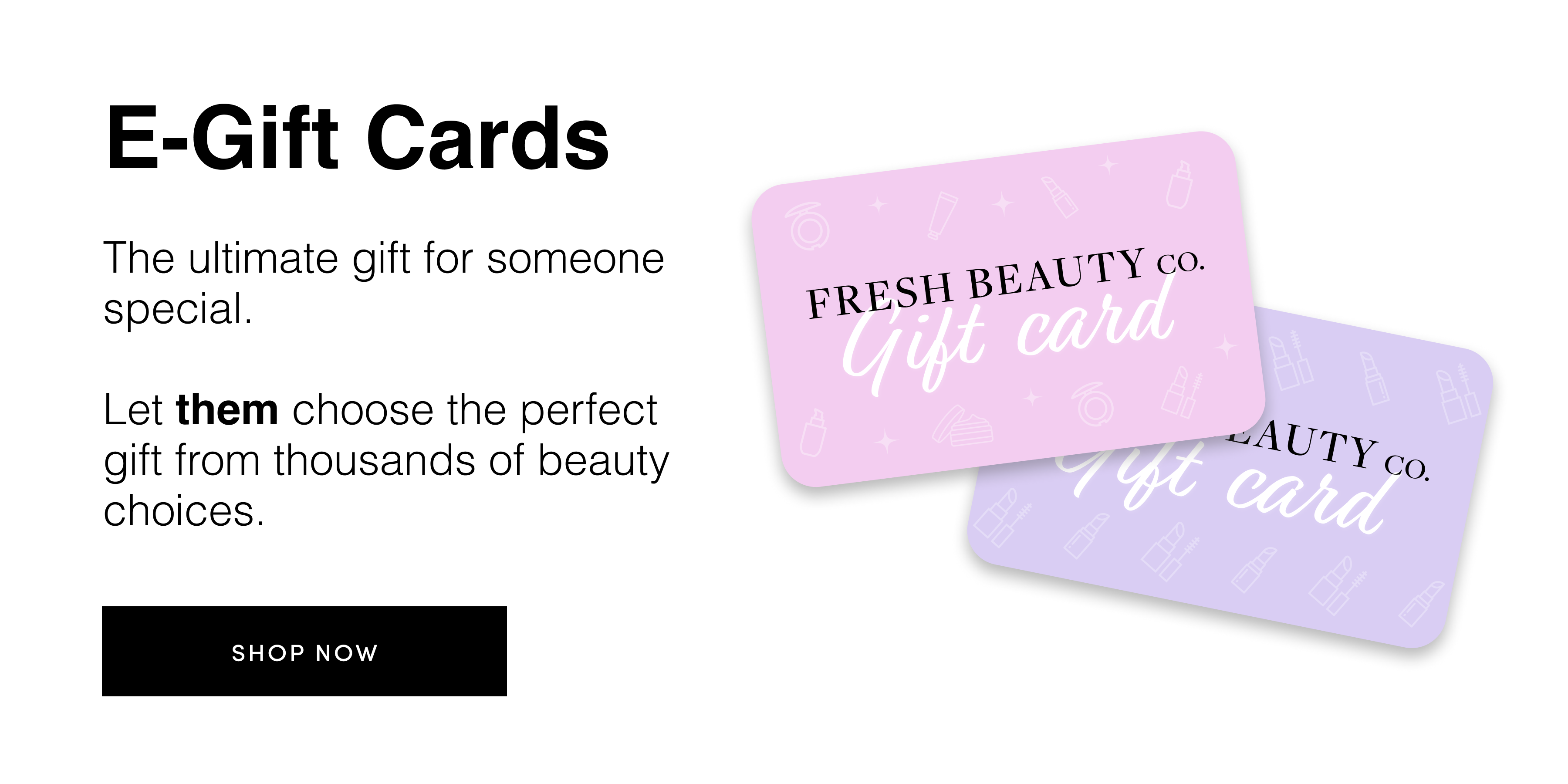 Gift Cards - Choose the perfect e-gift card