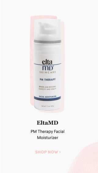 Fresh Beauty Co. Rosacea-Friendly Skincare and Beauty Routine EltaMD PM Therapy Facial Moisturizer