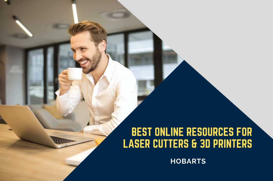 Best online resources for laser cutters & 3D printers