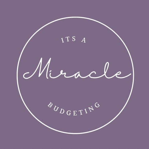 It’s a Miracle Budgeting