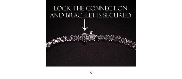 5 Lock the connection and bracelet is secured
