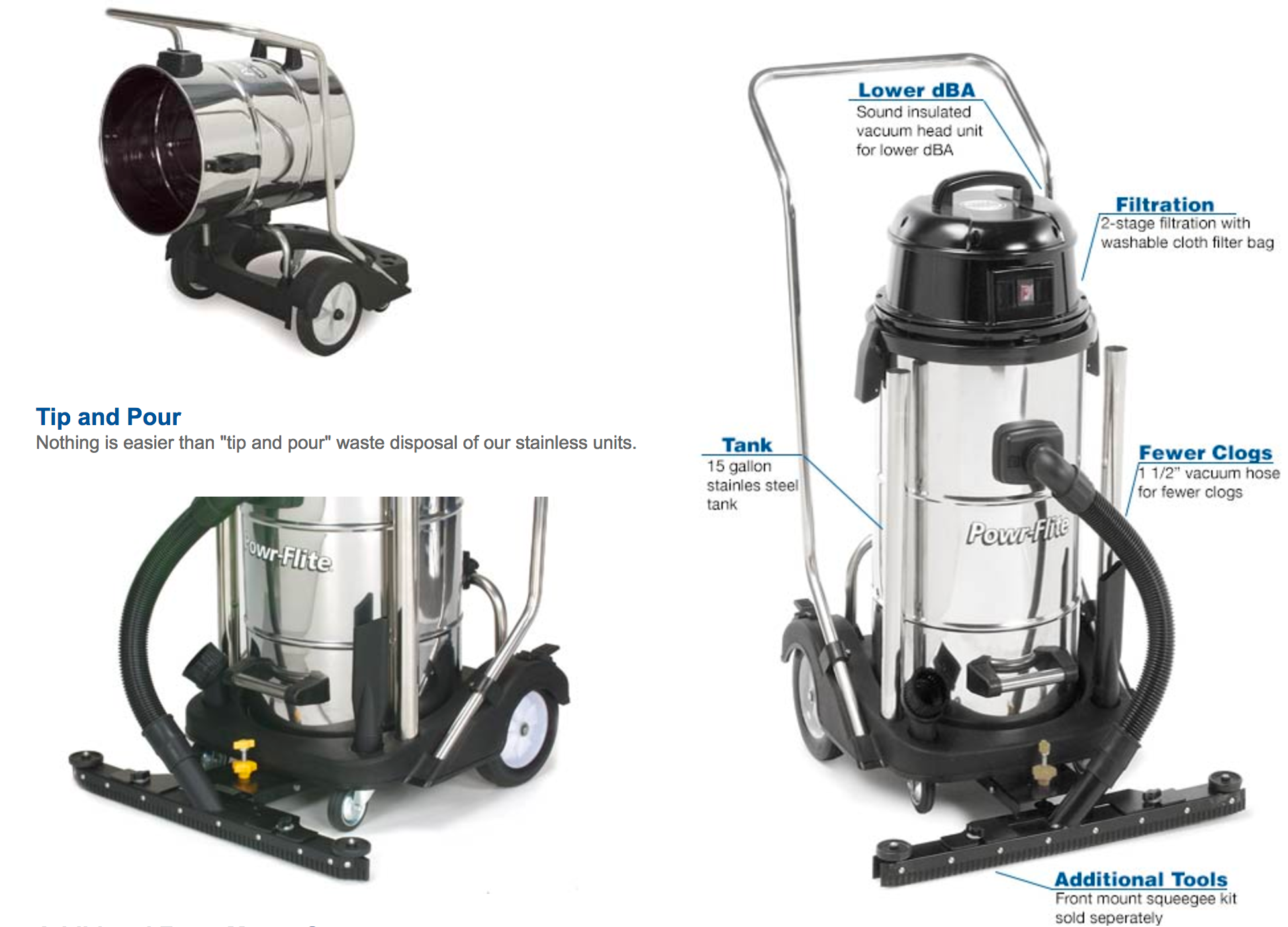 The 15 gallon stainless steel wet dry vacuum provides true professional quality to meet the most demanding needs and environments.